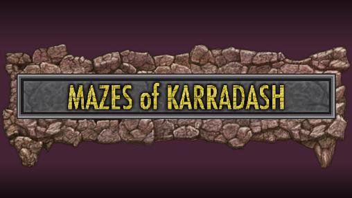 download Mazes of Karradash apk